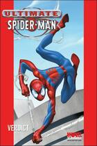 Couverture du livre « Ultimate Spider-Man t.3 : verdict » de Brian Michael Bendis et Mark Bagley aux éditions Panini