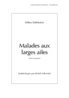 Couverture du livre « Malades aux larges ailes » de Mìltos Sakhtoùris aux éditions Publie.net