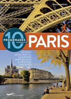 Couverture du livre « 10 promenades pour découvrir Paris » de Pascal Varejka aux éditions Parigramme