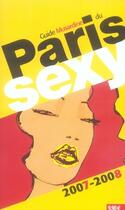 Couverture du livre « Guide musardine du paris sexy (édition 2007-2008) » de Marc Dannam aux éditions La Musardine