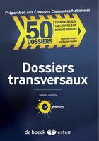 Couverture du livre « Dossiers transversaux (3e édition) » de Romain Jouffroy aux éditions Estem