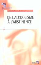 Couverture du livre « De l'alcoolisme a l'abstinence » de Jovelin aux éditions Ash