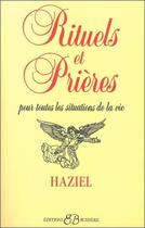 Couverture du livre « Rituels et prières » de Haziel aux éditions Bussiere