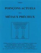 Couverture du livre « Poincons actuels des metaux precieux » de Lengelle-Tardy M. aux éditions Regionales De L'ouest