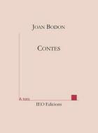 Couverture du livre « Contes » de Joan Bodon aux éditions Institut D'etudes Occitanes