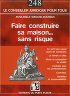 Couverture du livre « Faire construire sa maison... sans risque » de Marand-Ducreux A-B. aux éditions Puits Fleuri