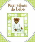 Couverture du livre « Mon album de bébé » de Marie-Chantal Martineau aux éditions Dauphin Blanc