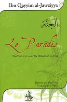 Couverture du livre « Le paradis » de Ibn Al-Qayyim Al-Jawziyya aux éditions Universel