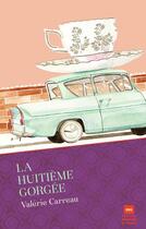 Couverture du livre « La huitième gorgée » de Valerie Carreau aux éditions Marchand De Feuilles