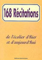 Couverture du livre « 168 récitations ; de l'écolier d'hier et d'aujourd'hui » de  aux éditions Foret D'encre