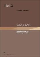 Couverture du livre « Saihô-ji, Kyôto » de Laurent Pariente aux éditions Vmcf