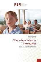 Couverture du livre « Effets des violences conjugales - defis au bien-etre familial » de Kasongo/Nyavanda aux éditions Editions Universitaires Europeennes