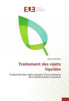 Couverture du livre « Traitement des rejets liquides ; traitement des rejets liquides d'une industrie de transformation d'anchois » de Ramzi Hamdene aux éditions Editions Universitaires Europeennes