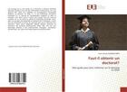Couverture du livre « Faut-il obtenir un doctorat? - mini-guide pour bien s'informer sur le doctorat en 2020 » de Simo Nona aux éditions Editions Universitaires Europeennes