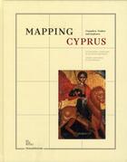 Couverture du livre « Mapping Cyprus » de  aux éditions Silvana