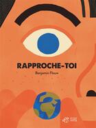 Couverture du livre « Rapproche-toi » de Benjamin Flouw aux éditions Thierry Magnier