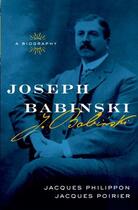 Couverture du livre « Joseph Babinski: A Biography » de Jacques Poirier aux éditions Oxford University Press Usa