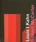 Couverture du livre « Louis I Kahn » de Robert Mccarter aux éditions Phaidon