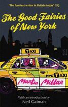Couverture du livre « The Good Fairies of New York » de Martin Millar aux éditions Little Brown Book Group Digital
