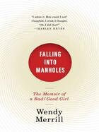 Couverture du livre « Falling Into Manholes » de Merrill Wendy aux éditions Penguin Group Us