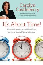 Couverture du livre « It's About Time! » de Castleberry Carolyn aux éditions Howard Books