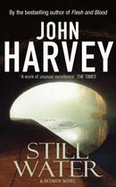 Couverture du livre « Still Water » de John Harvey aux éditions Random House Digital