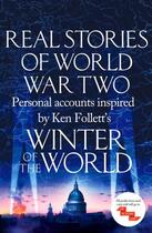 Couverture du livre « Real Stories of World War Two » de Various aux éditions Pan Macmillan