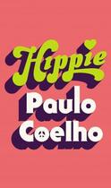 Couverture du livre « HIPPIE » de Paulo Coelho aux éditions Random House Uk