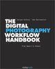 Couverture du livre « The digital photography workflow handbook » de Juergen Gulbins aux éditions Rocky Nook