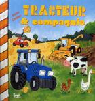 Couverture du livre « Tracteur et compagnie » de Alain Crozon aux éditions Seuil Jeunesse