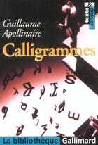 Couverture du livre « Calligrammes » de Guillaume Apollinaire aux éditions Gallimard