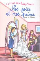 Couverture du livre « Le Club des Baby-Sitters ; nos joies et nos peines ; t.30, t.39 et t.43 » de Ann M. Martin aux éditions Gallimard-jeunesse