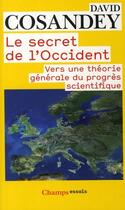 Couverture du livre « Le secret de l'Occident » de David Cosandey aux éditions Flammarion