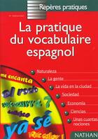 Couverture du livre « Pratique vocabulaire espagnol » de Helene Hernandez aux éditions Nathan