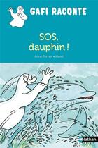 Couverture du livre « SOS, dauphin ! » de Anne Ferrier et Merel aux éditions Nathan