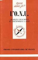 Couverture du livre « L'o.n.u » de Chaumont C. et Lafay F. aux éditions Que Sais-je ?