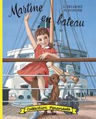 Couverture du livre « Martine en bateau » de Delahaye Gilbert et Marlier Marcel aux éditions Casterman