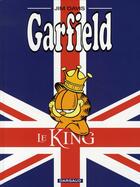 Couverture du livre « Garfield Tome 43 : le king » de Jim Davis aux éditions Dargaud