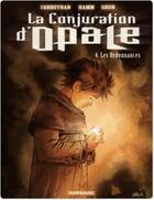 Couverture du livre « La conjuration d'opale t.4 ; les ordonnances » de Grun/Corbeyran/Hamm aux éditions Dargaud