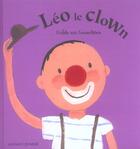 Couverture du livre « Leo Le Clown » de Guido Van Genechten aux éditions Magnard