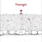 Couverture du livre « L'escargot » de Minu Kim aux éditions Ecole Des Loisirs