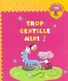 Couverture du livre « Trop Gentille Mini ! (+Magnet) » de Quentrec/Renaud aux éditions Fleurus