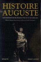 Couverture du livre « Histoire auguste » de Andre Chastagnol aux éditions Bouquins