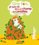 Couverture du livre « Manolo et Pépin-les-Oreilles ; une fois, je suis né dans un champ de carottes » de Marie-Sabine Roger et Elsa Fouquier aux éditions Lito