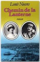 Couverture du livre « Chemin de la lanterne » de Louis Nucera aux éditions Grasset