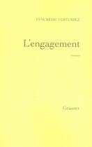 Couverture du livre « L'engagement » de Voituriez-T aux éditions Grasset