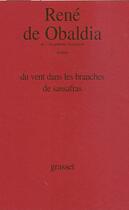 Couverture du livre « Du vent dans les branches de Sassafras » de Rene De Obaldia aux éditions Grasset Et Fasquelle