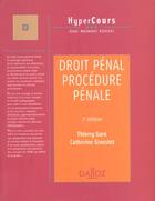 Couverture du livre « Droit Penal Et Procedure Penale ; 2e Edition » de Catherine Ginestet et Thierry Gare aux éditions Dalloz