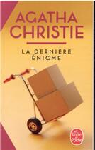 Couverture du livre « La dernière énigme » de Agatha Christie aux éditions Le Livre De Poche