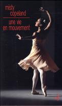 Couverture du livre « Une vie en mouvement » de Misty Copeland aux éditions Christian Bourgois